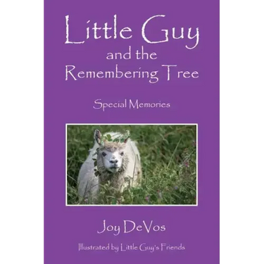 Little Guy and the Remembering Tree: Special Memories