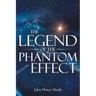 The Legend of the Phantom Effect