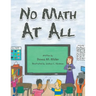 No Math At All