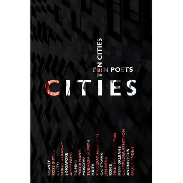 Cities: Ten Poets, Ten Cities
