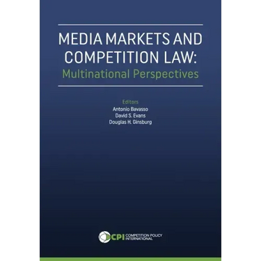 Media Markets and Competition Law: Multinational Perspectives
