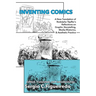 Inventing Comics: A New Translation of Rodolphe Töpffer's Reflections on Graphic Storytelling, Media Rhetorics, and Aesthetic Practice