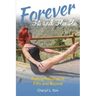 Forever Fit and Flexible: Feeling Fabulous at Fifty and Beyond