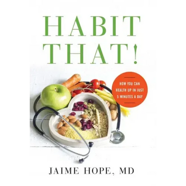 Habit That!: How You Can Health Up in Just 5 Minutes a Day