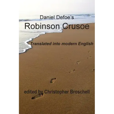 Robinson Crusoe: Modern English Translation