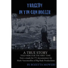 Tragedy in Tin Can Holler