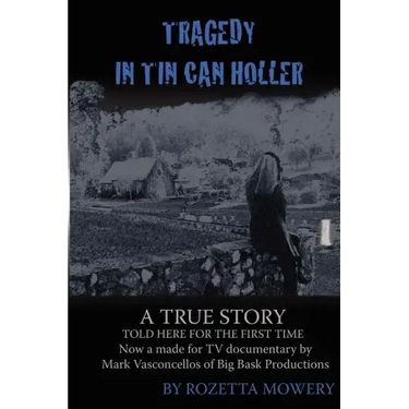 Tragedy in Tin Can Holler