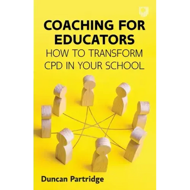 Coaching for Educators: How to Transform CPD in Your School