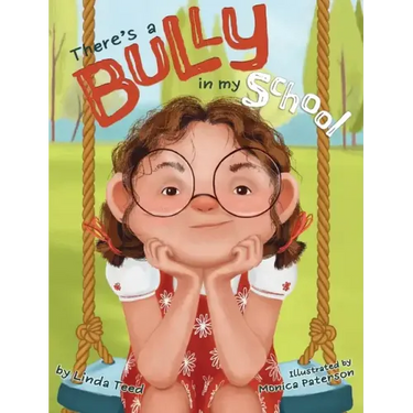 There's a Bully in My School