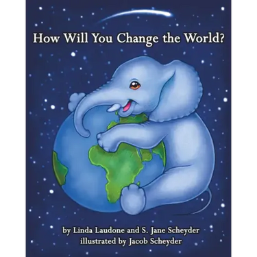 How Will You Change the World?
