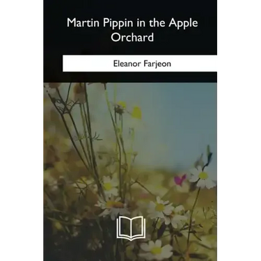 Martin Pippin in the Apple Orchard