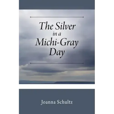 The Silver in a Michi-Gray Day
