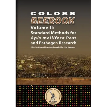 Coloss Bee Book Vol II: Standard Methods for Apis mellifera Pest and Pathogen Research