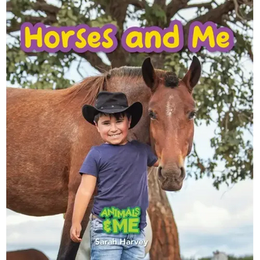 Horses and Me: Animals and Me