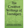 The Creative Writings of Teenagers