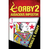 Gorby 2: Audacious Imposter
