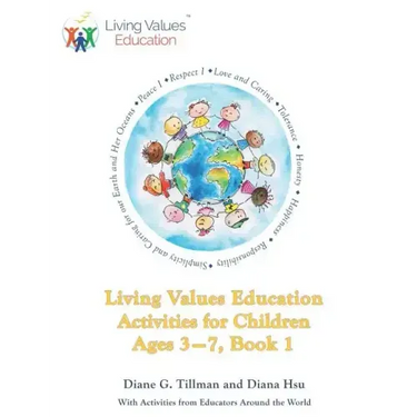 Living Values Education Activities for Children Ages 3-7, Book 1