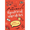 The Oxford Book of Theatrical Anecdotes