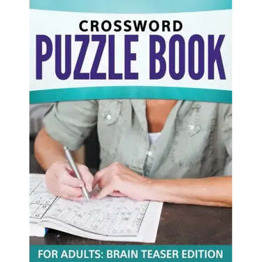 Crossword Puzzle Book For Adults: Brain Teaser Edition