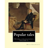 Popular tales. By: Maria Edgeworth, and By: Richard Lovell Edgeworth: (Story collections), Volume I.
