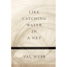 Like Catching Water in a Net: Human Attempts to Describe the Divine