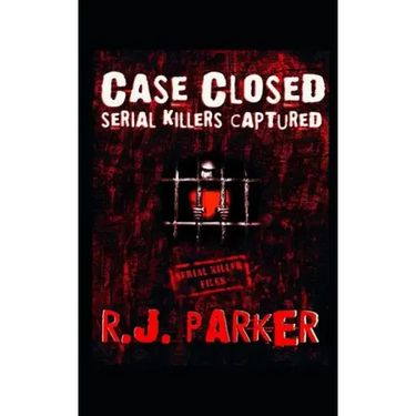 Case Closed: Serial Killers Captured