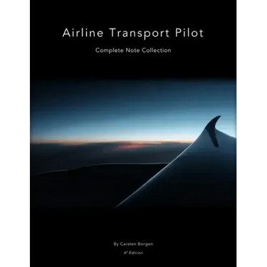 Airline Transport Pilot: Complete Note Collection