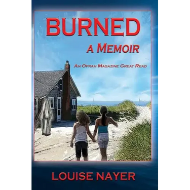 Burned: A Memoir