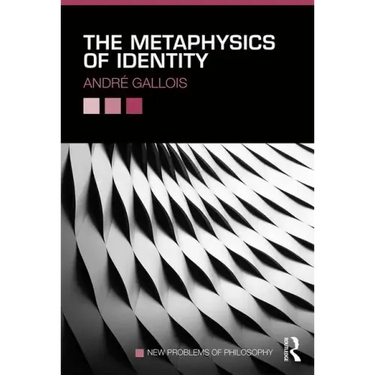 The Metaphysics of Identity