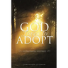 God Loves to Adopt
