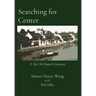 Searching for Center: A Tai Chi Master's Journey
