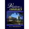 Vision in Conflict