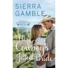 Her Cowboy's Jilted Bride: Clean Contemporary Cowboy Romance