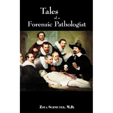 Tales of Forensic Pathologist