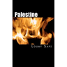 Palestine: Prophetic Principles Over Prophecies