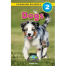 Dogs: Animals That Change the World! (Engaging Readers, Level 2)