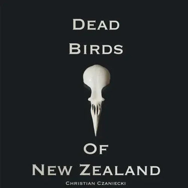Dead Birds Of New Zealand
