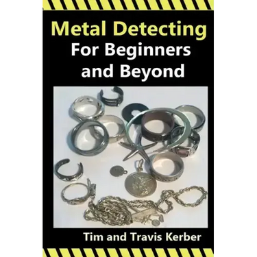 Metal Detecting for Beginners and Beyond