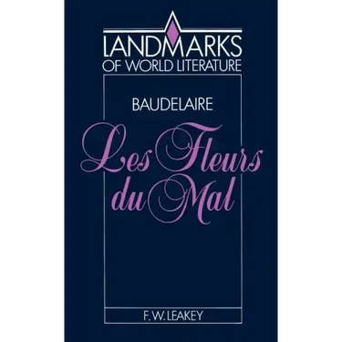 Baudelaire, Les Fleurs Du Mal