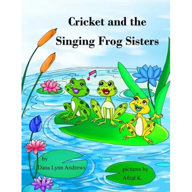 Cricket and the Singing Frog Sisters