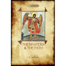 The Masters and the Path