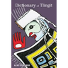 Dictionary of Tlingit