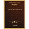 Legends of the Egyptian Gods