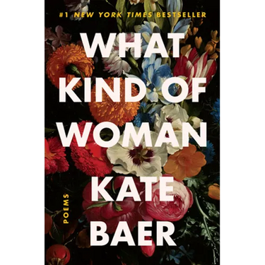 What Kind of Woman: Poems