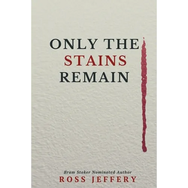 Only The Stains Remain