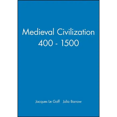 Medieval Civilization 400 - 1500