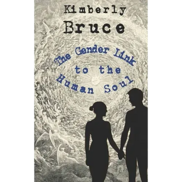 The Gender Link to the Human Soul