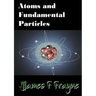 Atoms and Fundamental Particles