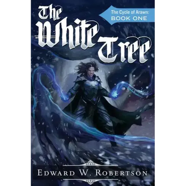 The White Tree: The Cycle of Arawn: Book I
