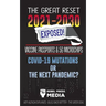 The Great Reset 2021-2030 Exposed!: Vaccine Passports & 5G Microchips, COVID-19 Mutations or The Next Pandemic? WEF Agenda - Build Back Better - The G